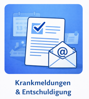 Krankmeldung und Entschuldigung